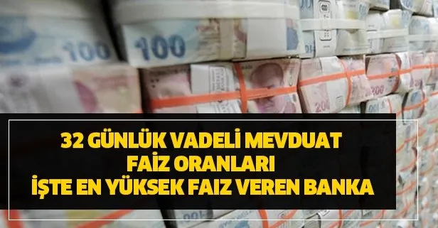 15 Ocak 2020 yılı 32 günlük banka vadeli mevduat faiz oranları yeni listesi!