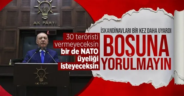Başkan Erdoğan’dan Finlandiya ve İsveç’e ’NATO’ mesajı: 30 teröristi vermeyeceksiniz bizden destek isteyeceksiniz...
