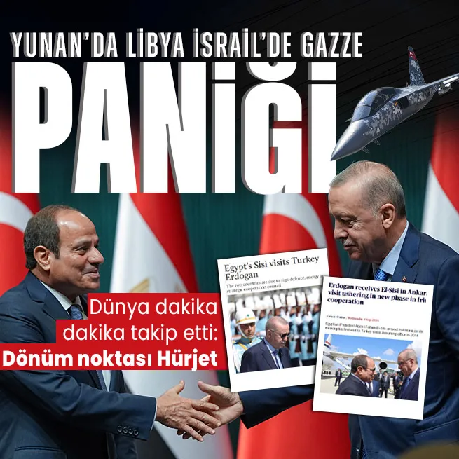Mısır lideri Sisi’nin Türkiye ziyareti dünya basınında: Hürjet vurgusu Libya paniği