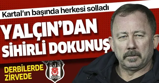 Sergen Yalçın Beşiktaş’ın başına geçtikten sonra herkesi solladı