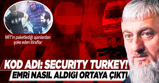 MİT'in Rus casuslarına operasyonunda detaylar ortaya çıktı: Suikast talimatını görüntülü görüşmede aldı