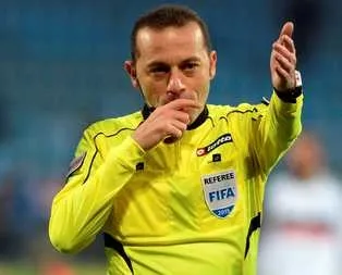 Dev final Cüneyt Çakır’ın