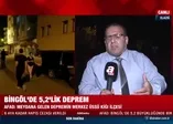 Bingöl'de 5,2 şiddetinde deprem meydana geldi | A Haber muhabiri deprem bölgesinde son durumu aktardı