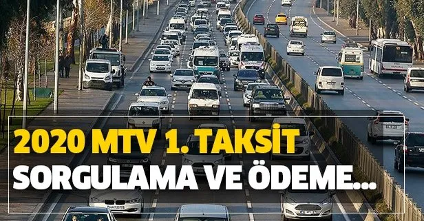 MTV borcu sorgulama ekranı! 2020 1. taksit MTV ödeme ve hesaplama nasıl, nereden yapılır?