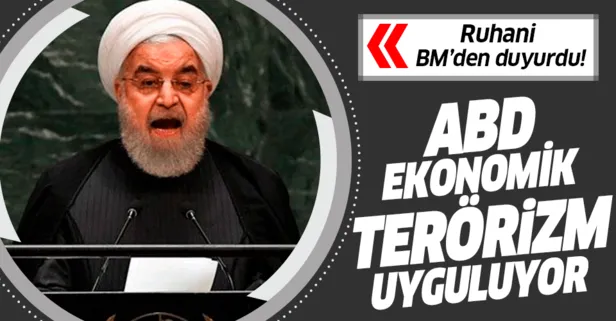 Ruhani'den flaş sözler! ABD terörizm uyguluyor...