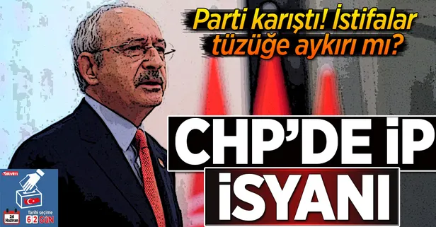 İYİ Parti istifaları CHP'yi karıştırdı