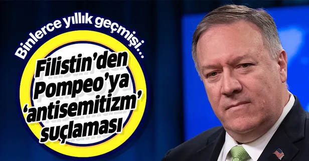 Filistin'den Pompeo'ya "antisemitizm" suçlaması
