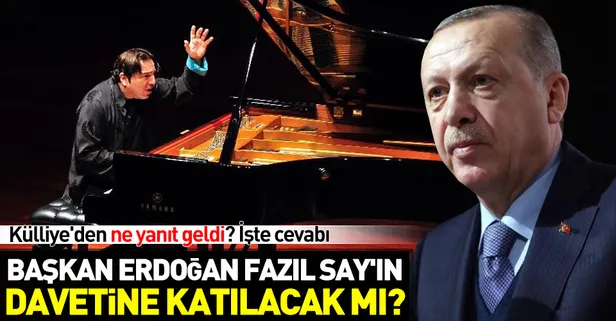 Başkan Erdoğan Fazıl Say'ın konserine gidecek mi?