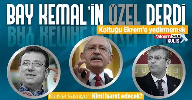 Kemal Kılıçdaroğlu’nun koltuk planı... Özgür Özel’i mi işaret edecek? Tüm derdi koltuğu Ekrem İmamoğlu’na yedirmemek...