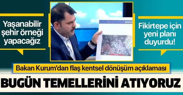 Son dakika: Bakan Murat Kurum’dan kentsel dönüşüm açıklaması: Bugün temellerini atacağız
