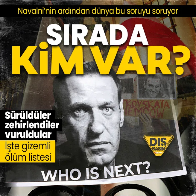 Putin’in ölüm listesi: Zehirlendiler, vuruldular, sürgün edildiler! Aleksey Navalni’nin ardından sıra hangi isimde?