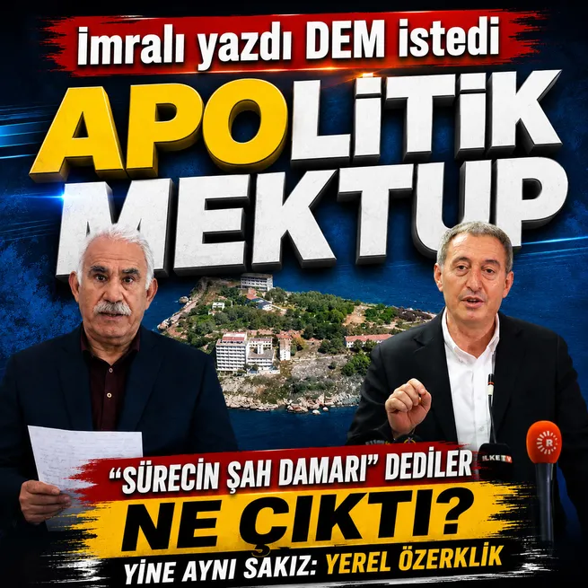 İmralıdan DEMe mektup! Elebaşı Öcalan sürecin şah damarı dedi, ne çıktı? | Yine aynı talep: Yerel özerklik