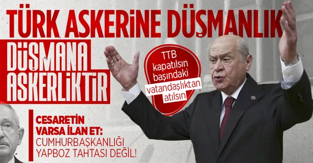 MHP Lideri Devlet Bahçeli'den TSK'ya kimyasal silah iftirasını sürdüren TTB Başkanı Fincancı'ya sert tepki: Vatandaşlıktan atılsın