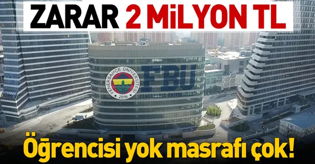 Fenerbahçe Üniversitesi zarar yazıyor