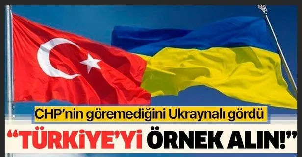 Ukrayna'dan 'Türkiye'yi örnek alın' çağrısı