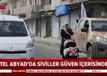 Tel Abyad'da terörün izleri hızla siliniyor |Video