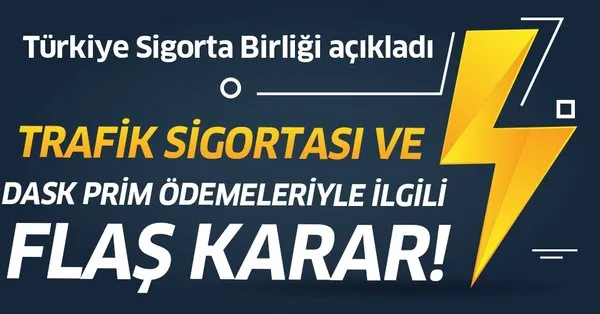 trafik sigortasi ve dask prim