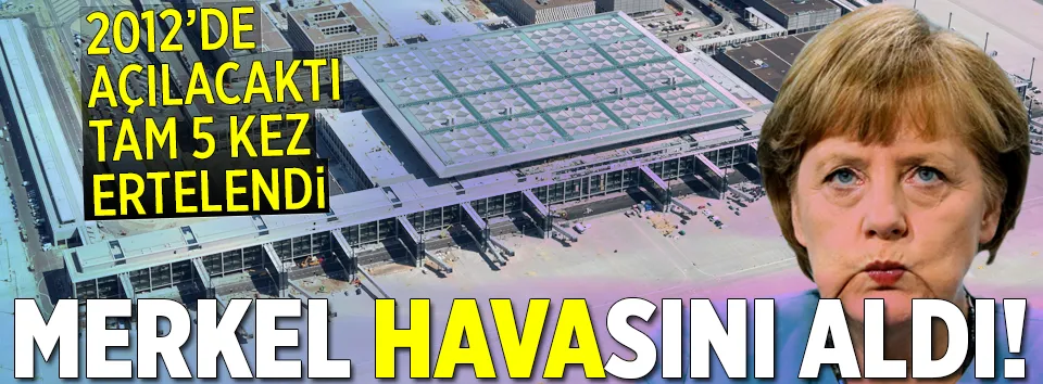 Berlin Havalimanının açılışı yine ertelendi