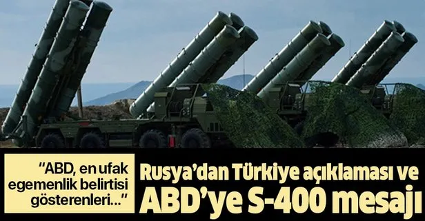 Rusya'dan flaş açıklama! ABD'ye S-400 mesajı