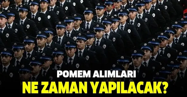 POMEM alımı ne zaman, hangi tarihte yapılacak? 2019 POMEM başvuru şartları nelerdir?