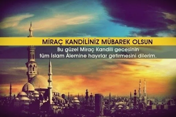 resimli-mirac-kandili-mesajlari-en-guzel-anlamli-duali-ayetli-whatsapp-facebook-mirac-kandili-mesajlari-sozleri-1615349348463.jpg Resimli Miraç Kandili mesajları! En güzel, anlamlı, dualı, ayetli Whatsapp Facebook Miraç Kandili mesajları sözleri-3