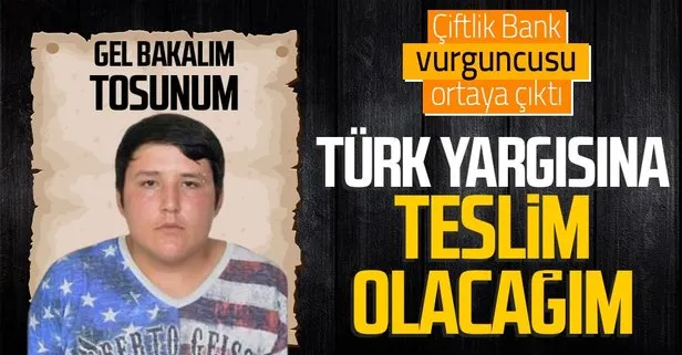 Çiftlik Bank vurguncusu Tosuncuk lakaplı Mehmet Aydın konuştu: Türk yargısına teslim olacağım