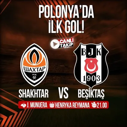 Shakhtar - Beşiktaş | CANLI