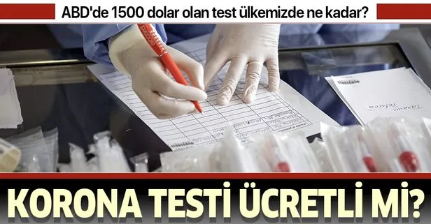 Türkiye’de koronavirüs testi ücretli mi?