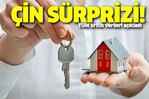 TÜİK kritik verileri açıkladı! Konut satışında Çinli sürprizi!-1