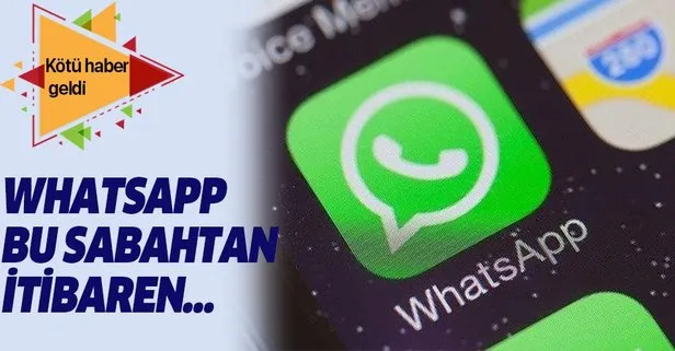 Whatsapp artık kullanılamayacak! Whatsapp desteği kesti?