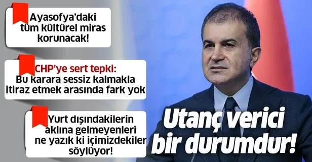 Son dakika: AK Parti Sözcüsü Ömer Çelik’ten önemli Ayasofya açıklaması