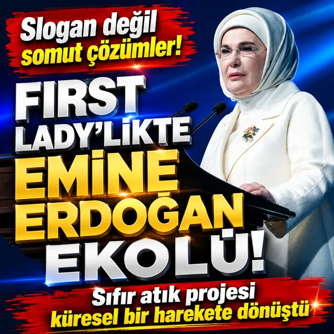 Emine Erdoğanın himayesindeki Sıfır Atık Hareketi küresel modele dönüştü