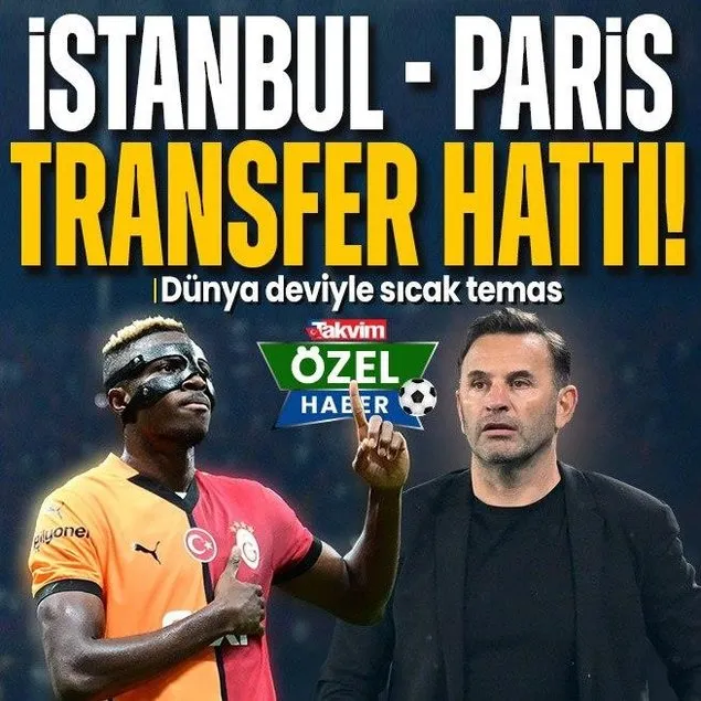 İstanbul-Paris transfer hattı!