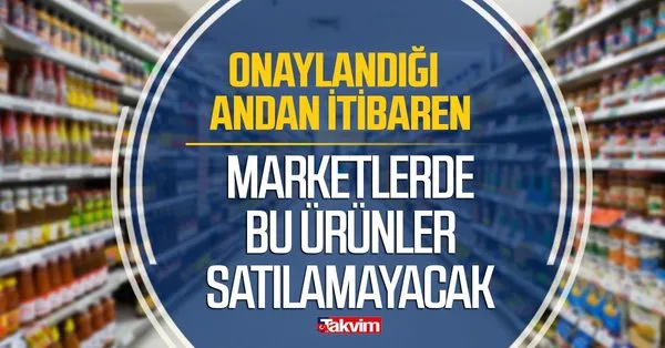 Αυτά τα προϊόντα δεν θα πωληθούν στις αγορές!  Μετά από αυτό, τη στιγμή που το σχέδιο εγκρίθηκε στα ŞOK, Migros, BİM, A101 …
