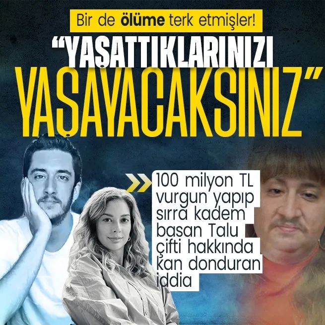 100 milyon TLlik vurgun yapıp sırra kadem basan Kıvanç ve Beril Talu hakkında kan donduran iddia! Bir otelde ölüme terk ettiler