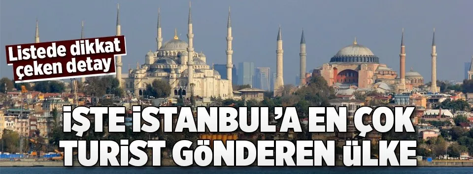 İstanbul’a gelen turist sayısı açıklandı