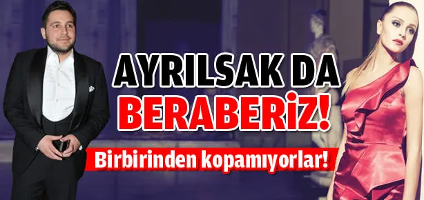 Ayrılsak da beraberiz!