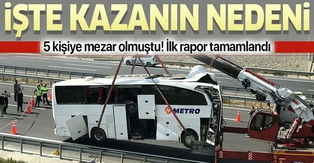 5 kişinin hayatını kaybettiği kazada ilk rapor çıktı