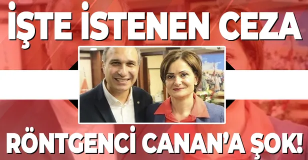 "Röntgencilik" skandalında flaş gelişme! CHP'li Canan Kaftancıoğlu hakkında hazırlanan iddianame kabul edildi! İşte istenen ceza!
