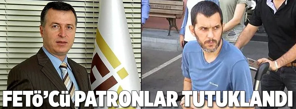 FETÖ’cü iş adamları tutuklandı
