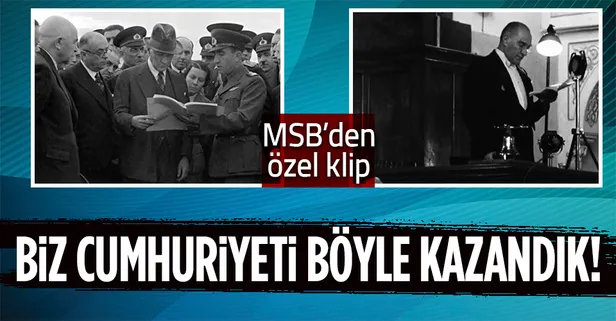 MSB’den Cumhuriyet Bayramı'na özel klip: Böyle kazandık