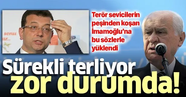 MHP lideri Devlet Bahçeli’den İmamoğlu’na: Sürekli terliyor, zor durumda