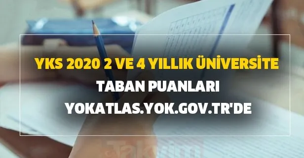 Yokatlas Yok Gov Tr De 2020 Yok Atlas Yks Tercih Robotu Guncellendi Yks 2020 2 Ve 4 Yillik Universite Taban Puanlari Takvim