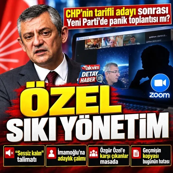 CHP’nin gizemli adayı sonrası Yeni Partide panik toplantısı: Sessiz kalın talimatı verdi