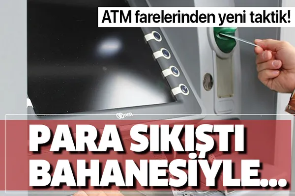 ATM farelerinden yeni taktik! Para sıkıştı bahanesiyle bankaları dolandırıyorlar-1