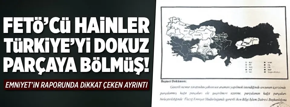 Türkiye’yi 9 parçaya bölmüşler!