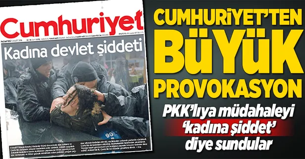 Cumhuriyet'ten büyük provokasyon