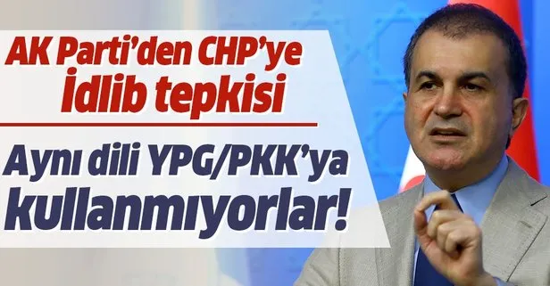 AK Parti’den CHP’nin ikiyüzlü tutumuna sert tepki: Aynı dili YPG/PKK için kullanmıyorlar