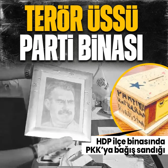 HDP parti binasında PKKya bağış sandığı! Örgüt karargahına çevirmişler