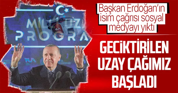 Başkan Erdoğan'ın çağrısı sonrası sosyal medyadan uzaya gidecek Türk için isim önerileri yağdı